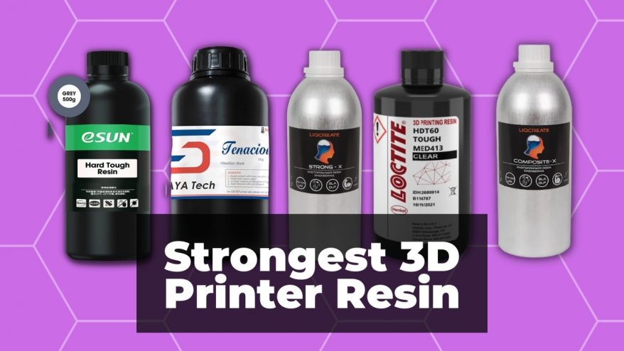 strongest 3D printer resin