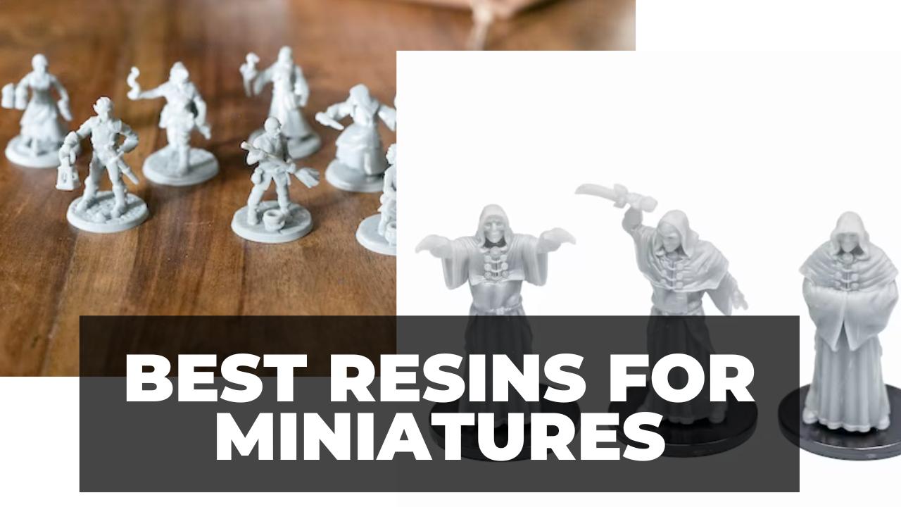 Best resin for miniatures