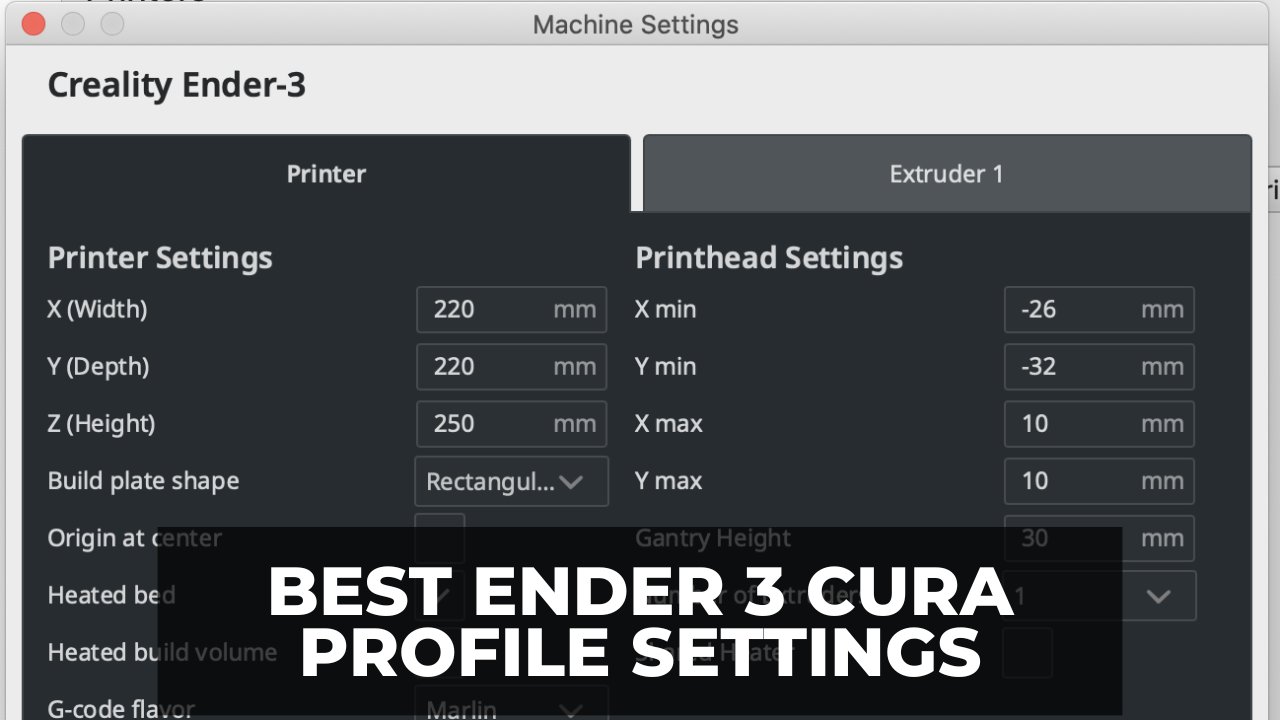 Best Ender 3 Cura Profile Settings