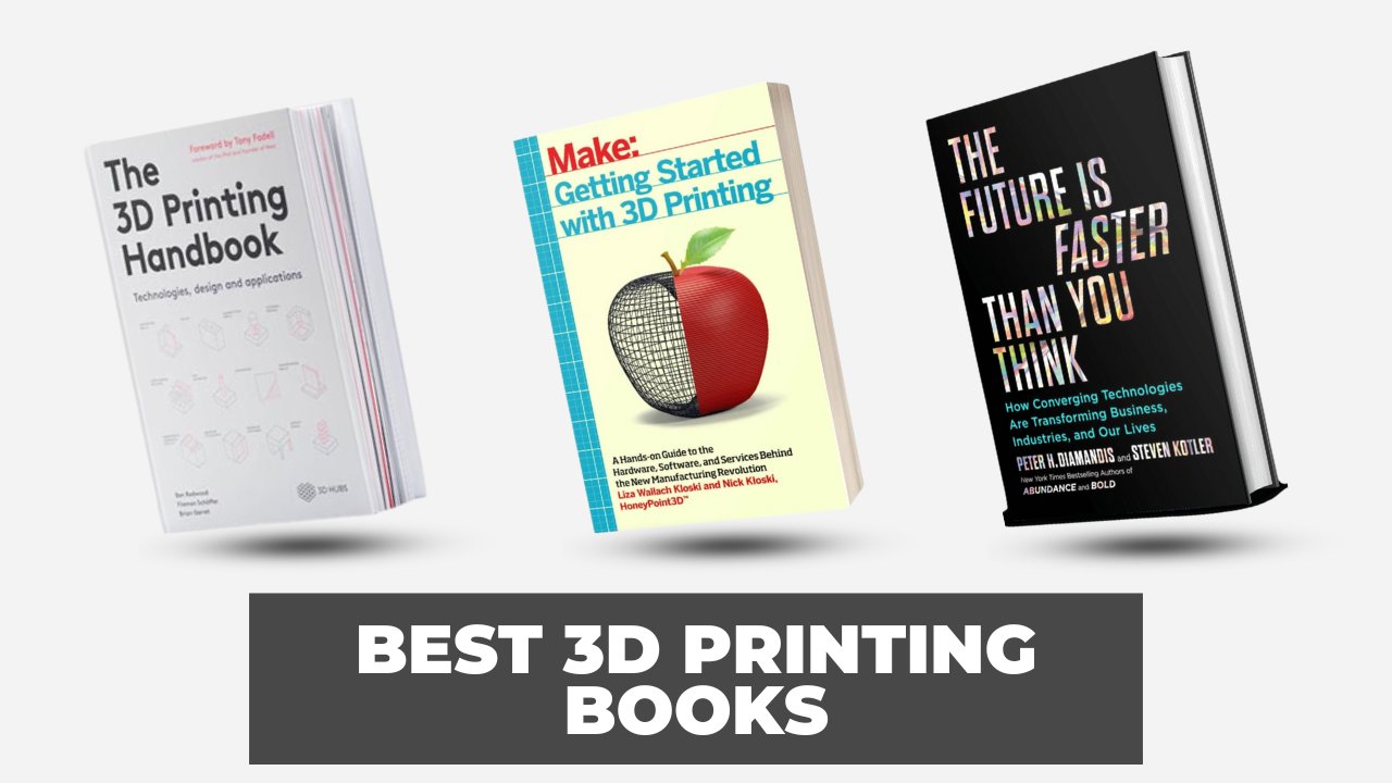 Best 3D Printing Books