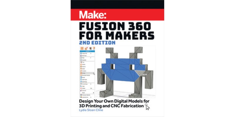 Make: Fusion 360 for Makers